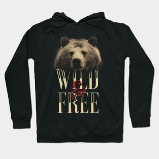 Wild & Free - Grizzly Bear Hoodie